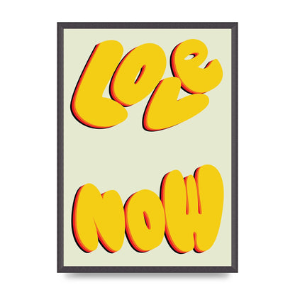 Love Now Ecru" Printed Poster - A2 framed