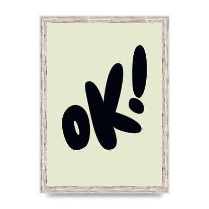 OK Bubble" Art For The Home - A3 framed