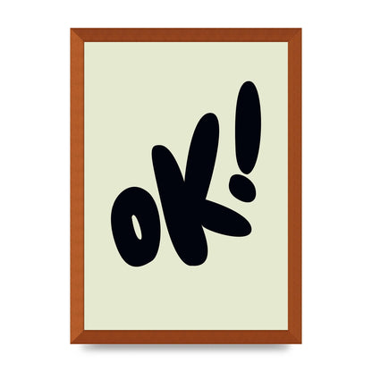 OK Bubble" Art For The Home - A3 framed