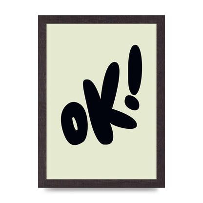 OK Bubble" Art For The Home - A4 framed