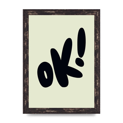 OK Bubble" Art For The Home - A4 framed