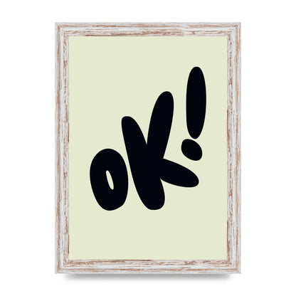 OK Bubble" Art For The Home - A4 framed
