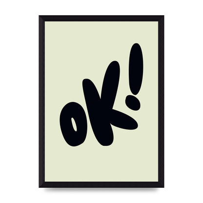 OK Bubble" Art For The Home - A4 framed