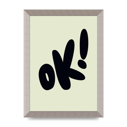 OK Bubble" Art For The Home - A4 framed
