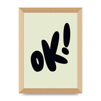 OK Bubble" Art For The Home - A4 framed