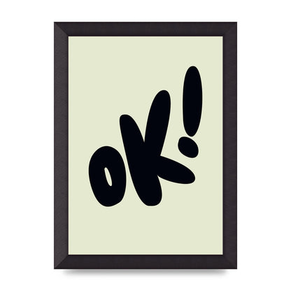 OK Bubble" Art For The Home - A4 framed