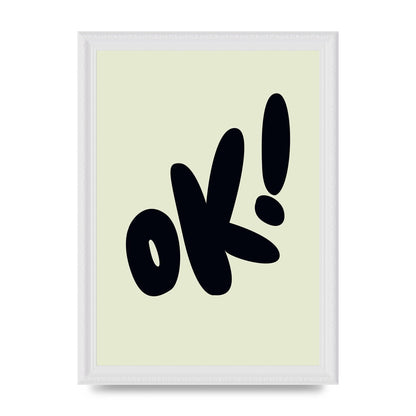 OK Bubble" Art For The Home - A4 framed