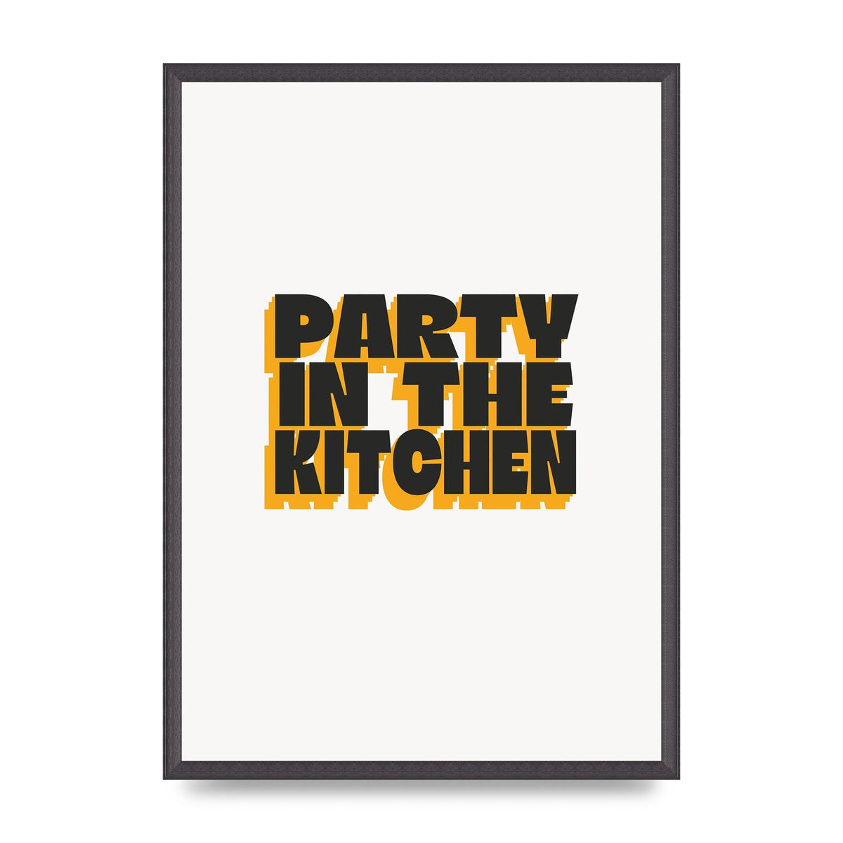 Kitchen Party Quote" Art For The Home - A2 framed