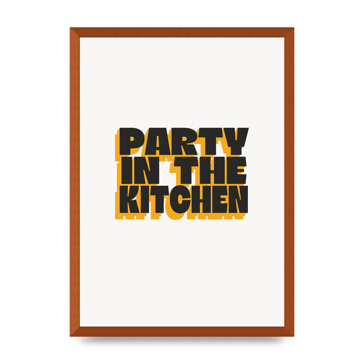 Kitchen Party Quote" Art For The Home - A2 framed