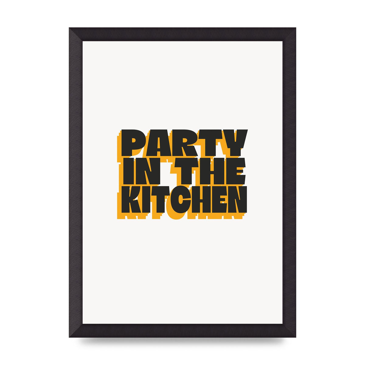 Kitchen Party Quote" Art For The Home - A3 framed