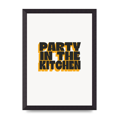 Kitchen Party Quote" Art For The Home - A3 framed