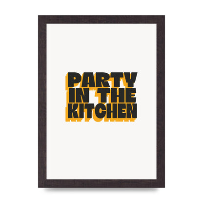 Kitchen Party Quote" Art For The Home - A4 framed