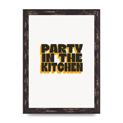 Kitchen Party Quote" Art For The Home - A4 framed
