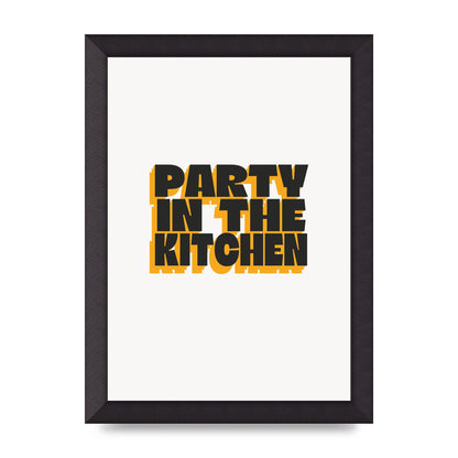 Kitchen Party Quote" Art For The Home - A4 framed