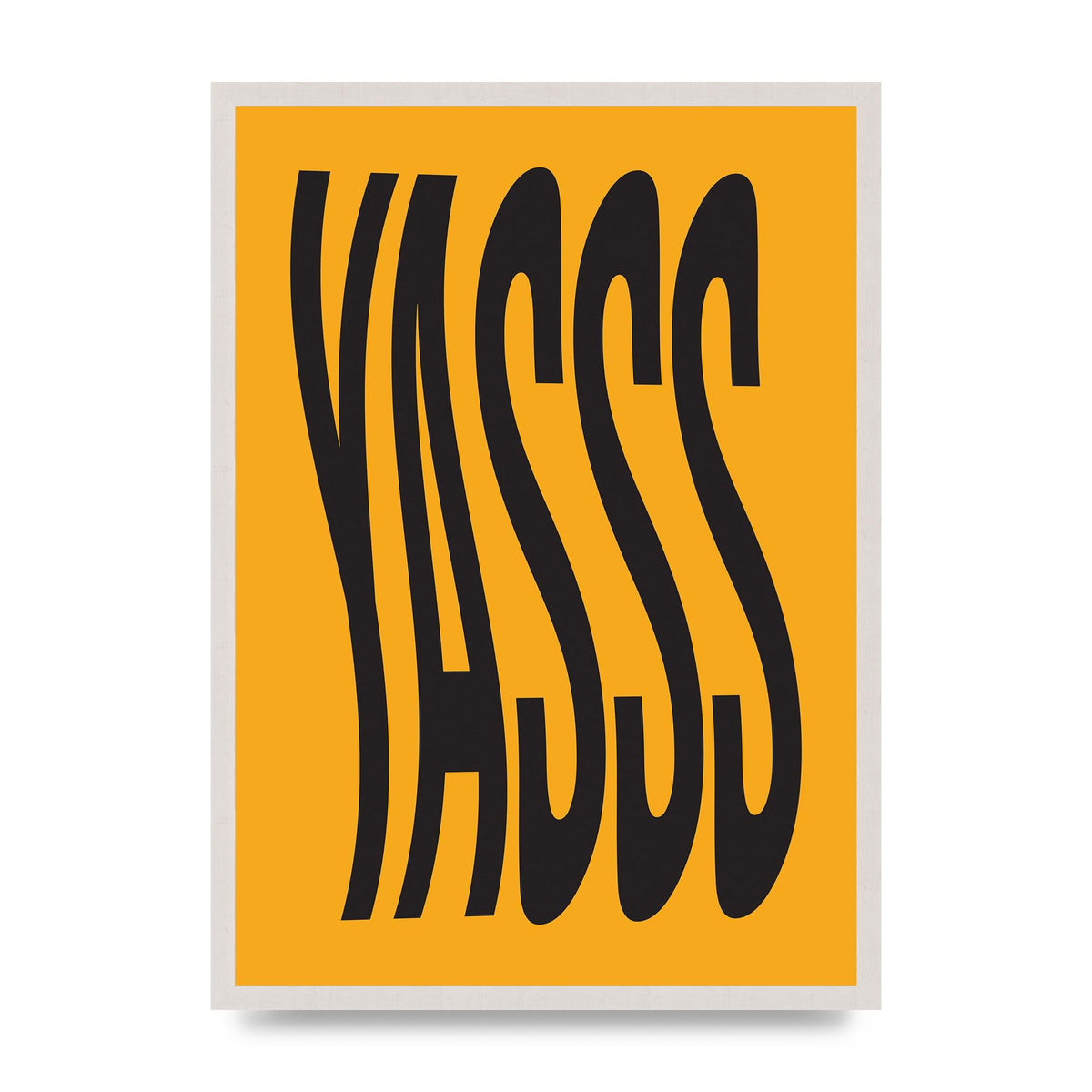 Yass Quote" Printed Poster - A2 framed