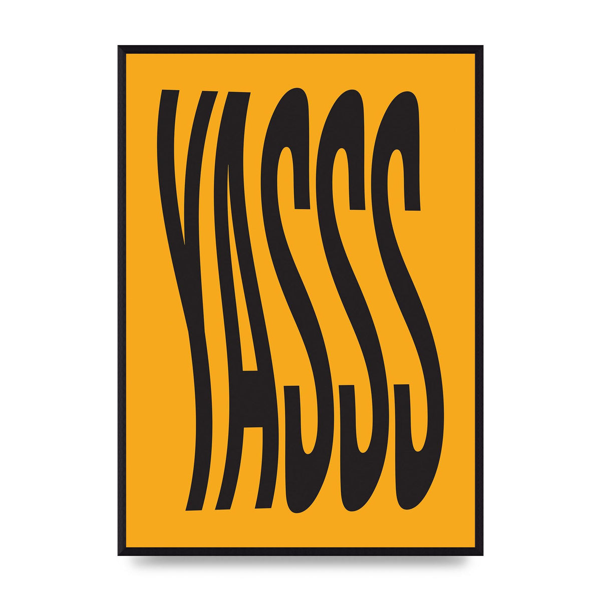 Yass Quote" Printed Poster - A2 framed