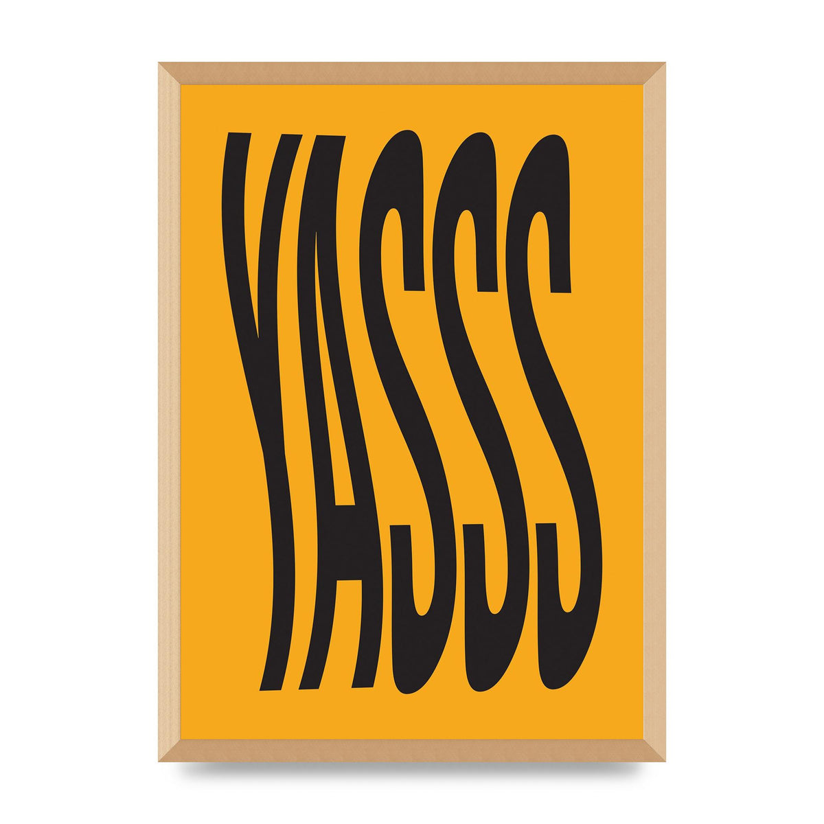 Yass Quote" Printed Poster - A2 framed