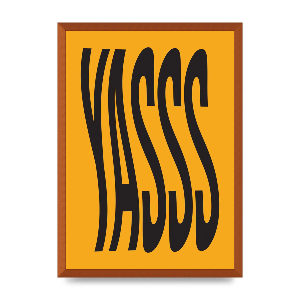 Yass Quote" Printed Poster - A2 framed