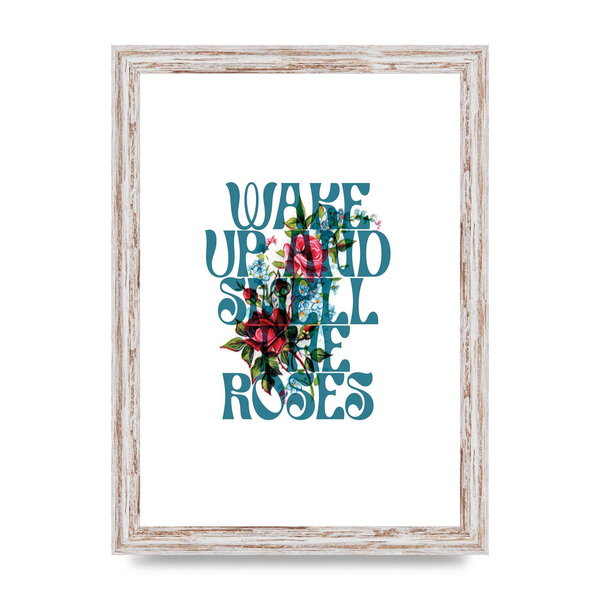 Wake Up And Smell The Roses Flower" Wall Art - A4 framed