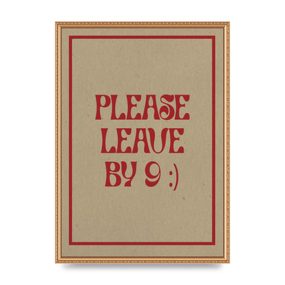 Leave By 9" Printed Poster - A2 framed