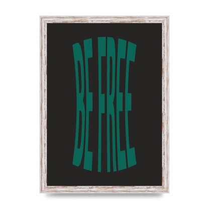 Be Free" Art For The Home - A3 framed