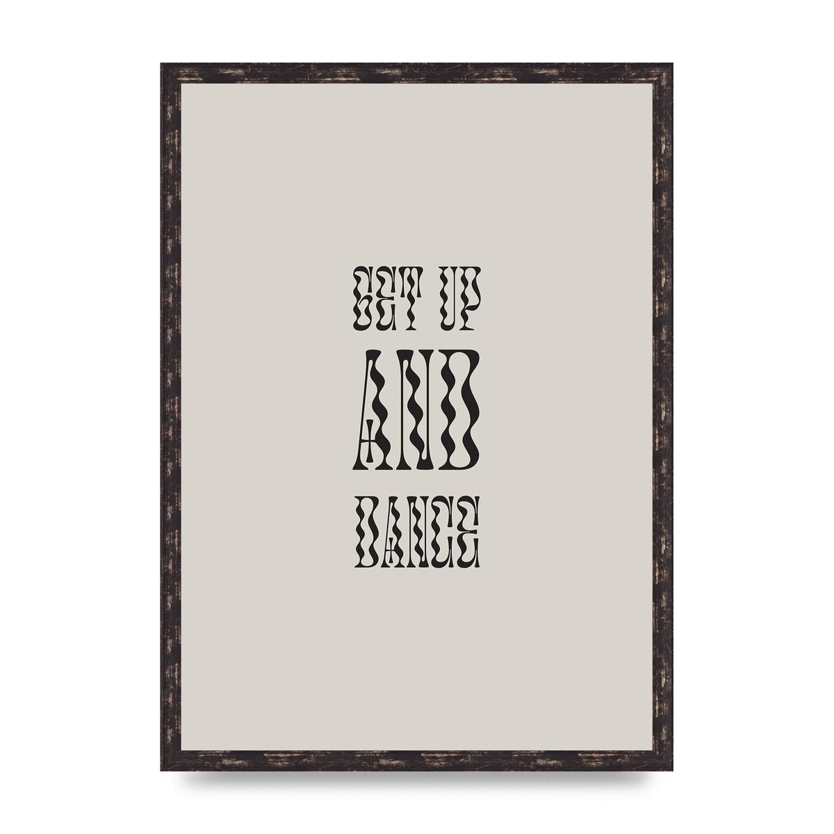 Get Up And Dance" Printed Poster - A2 framed