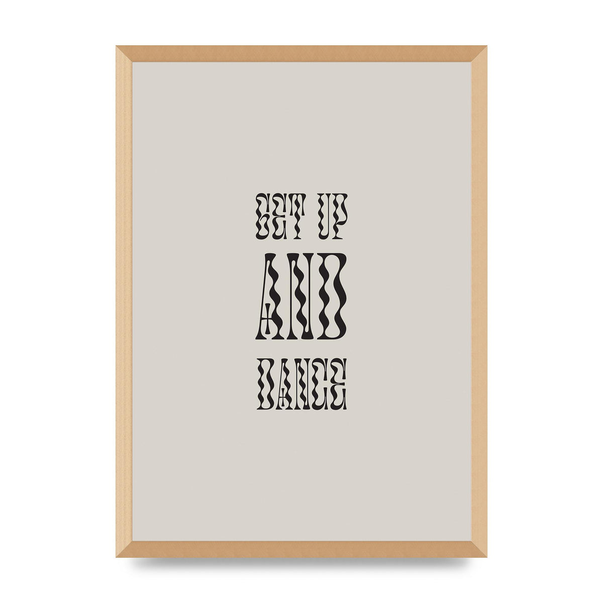 Get Up And Dance" Printed Poster - A2 framed