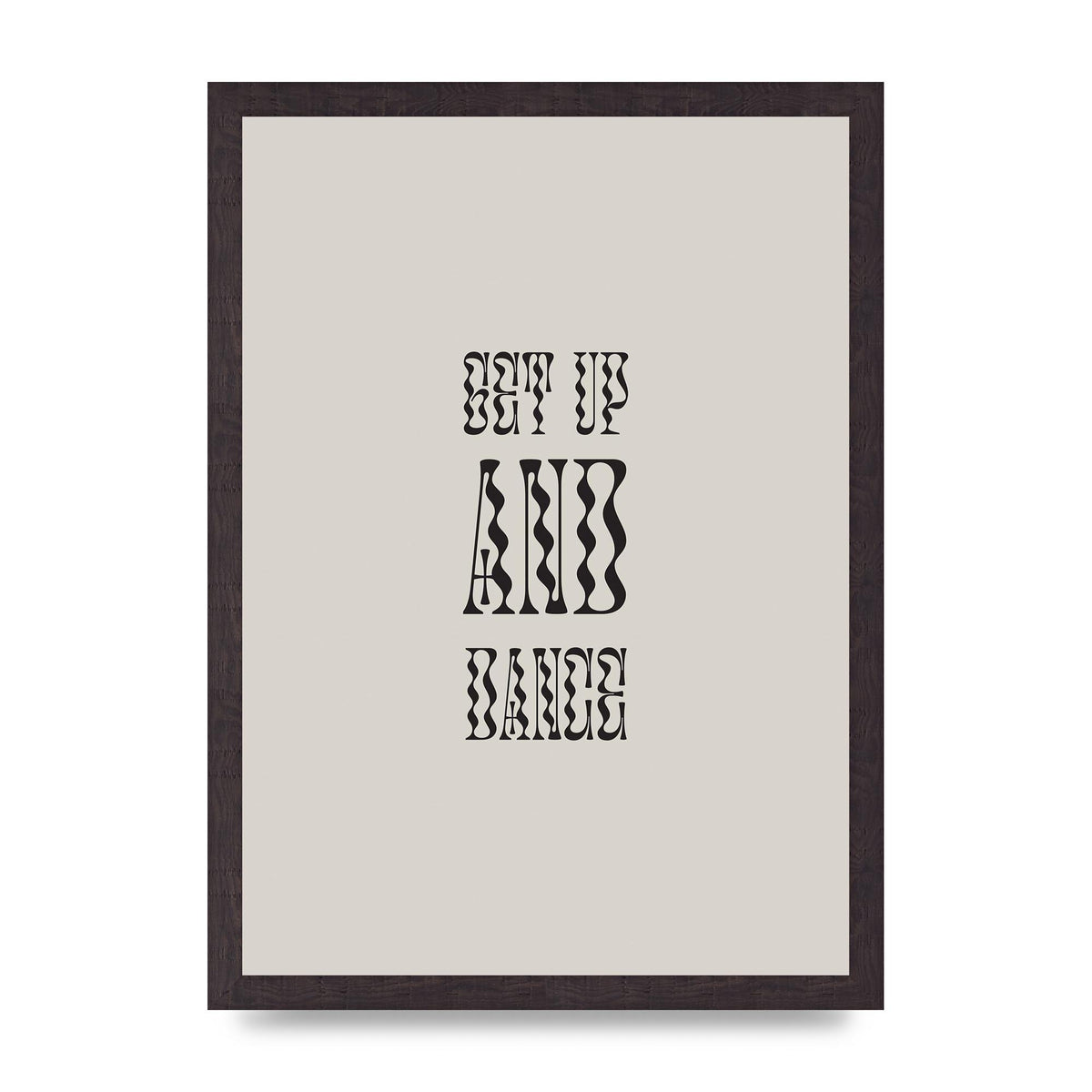 Get Up And Dance" Printed Poster - A3 framed