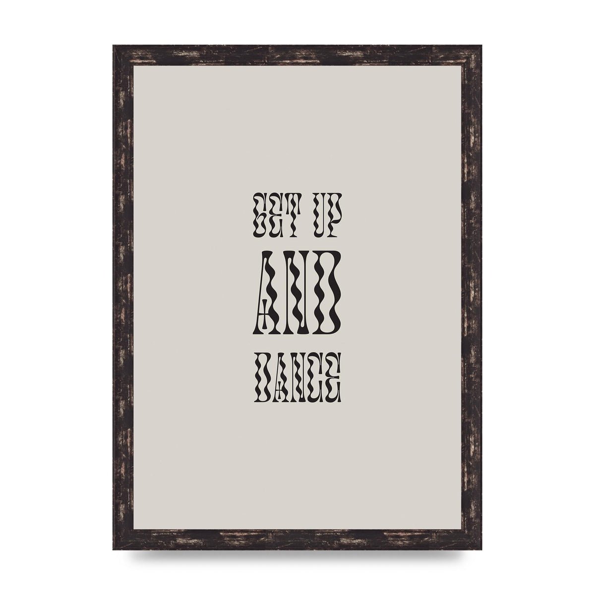 Get Up And Dance" Printed Poster - A3 framed