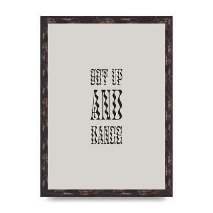 Get Up And Dance" Printed Poster - A3 framed