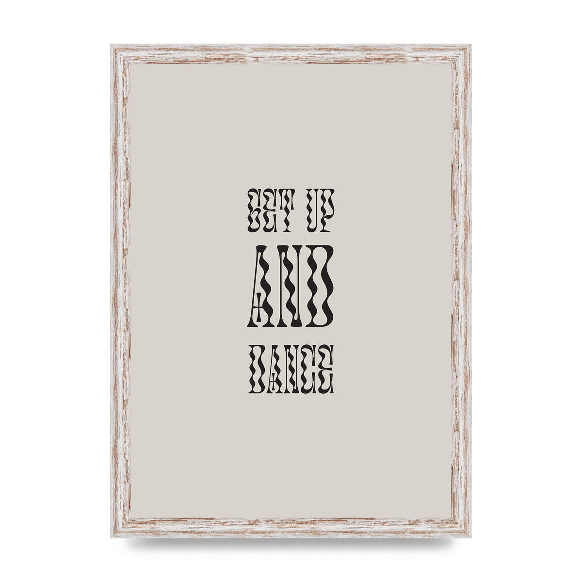 Get Up And Dance" Printed Poster - A3 framed