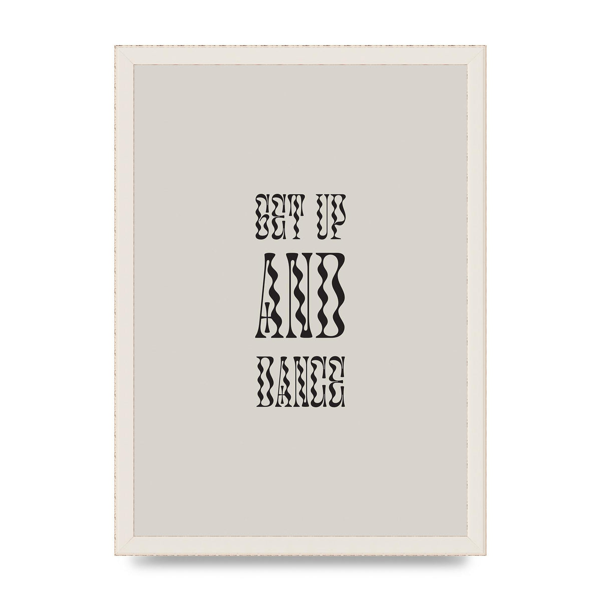 Get Up And Dance" Printed Poster - A3 framed