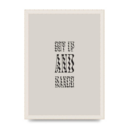 Get Up And Dance" Printed Poster - A3 framed
