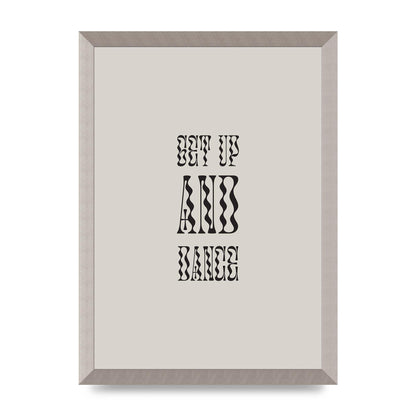Get Up And Dance" Printed Poster - A3 framed