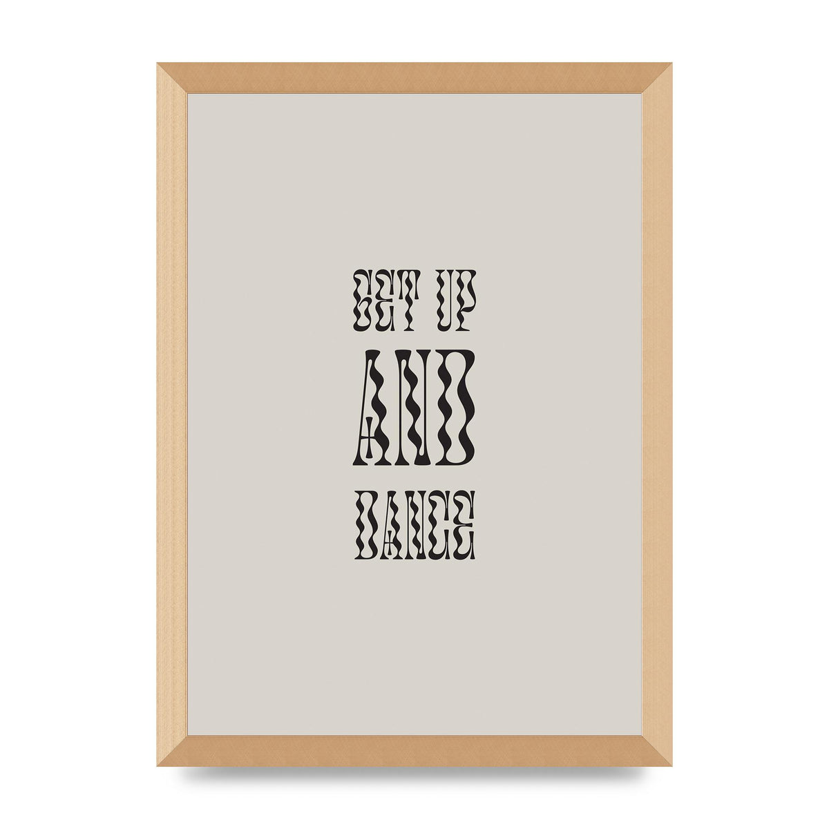 Get Up And Dance" Printed Poster - A3 framed