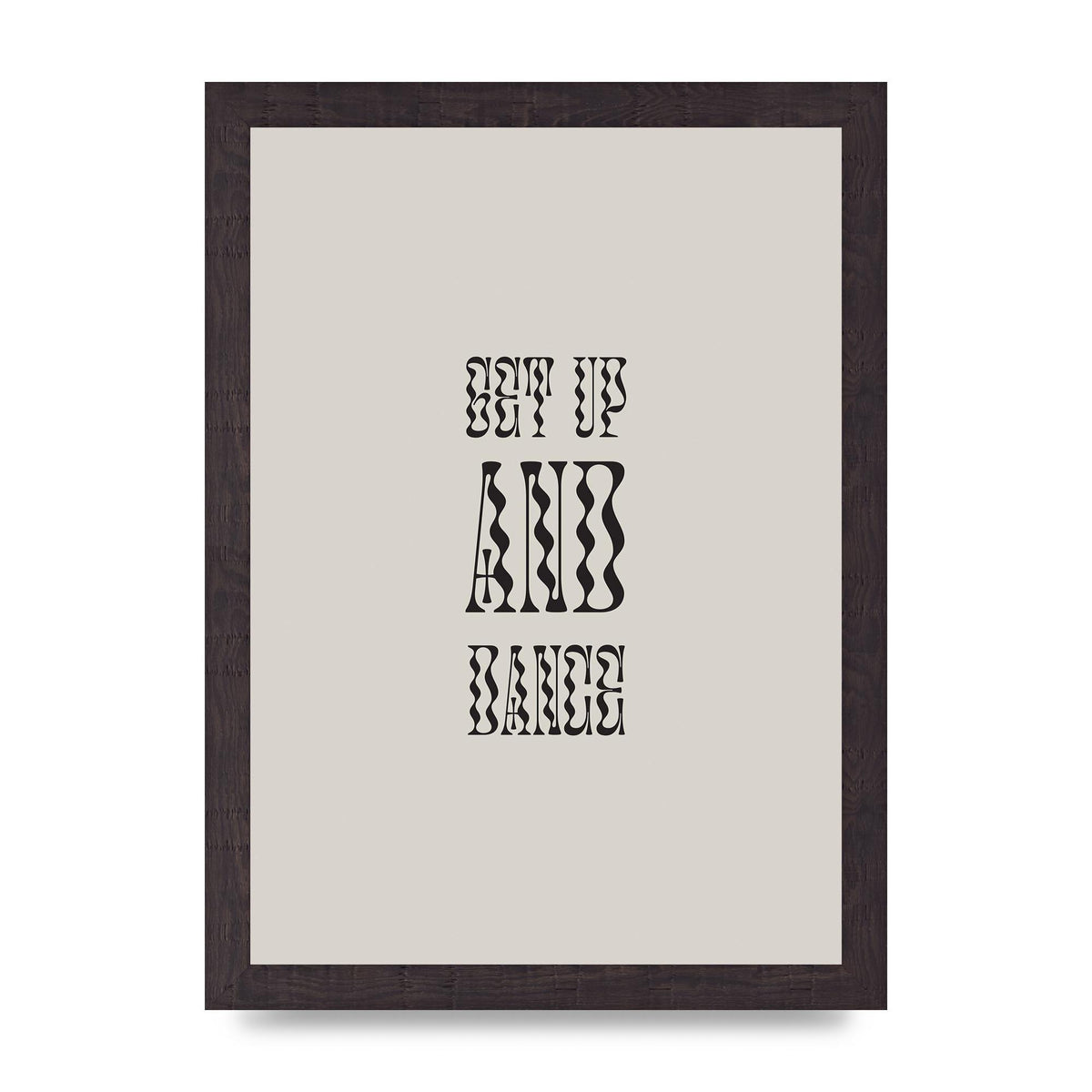 Get Up And Dance" Printed Poster - A4 framed