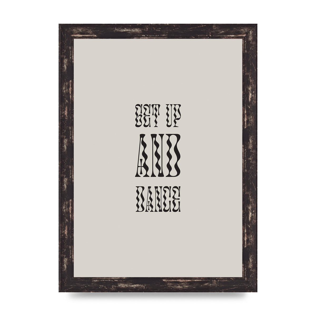 Get Up And Dance" Printed Poster - A4 framed