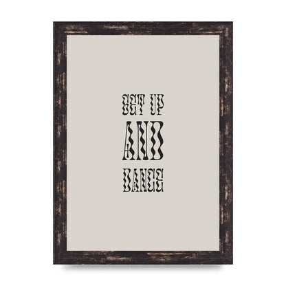 Get Up And Dance" Printed Poster - A4 framed