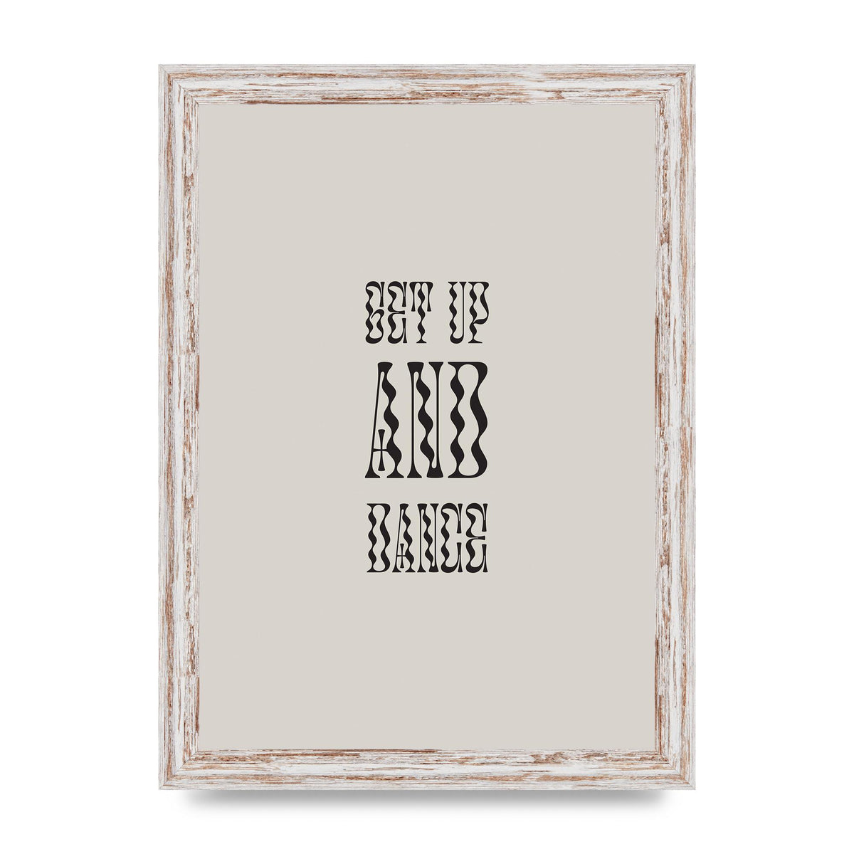 Get Up And Dance" Printed Poster - A4 framed