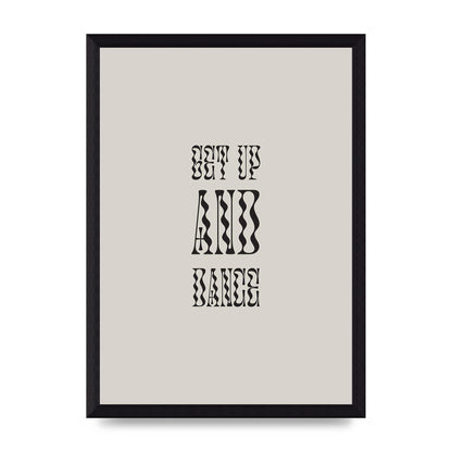 Get Up And Dance" Printed Poster - A4 framed