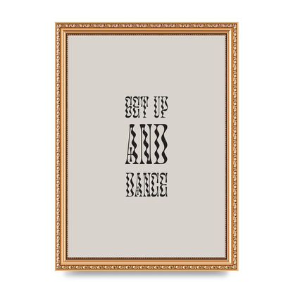Get Up And Dance" Printed Poster - A4 framed