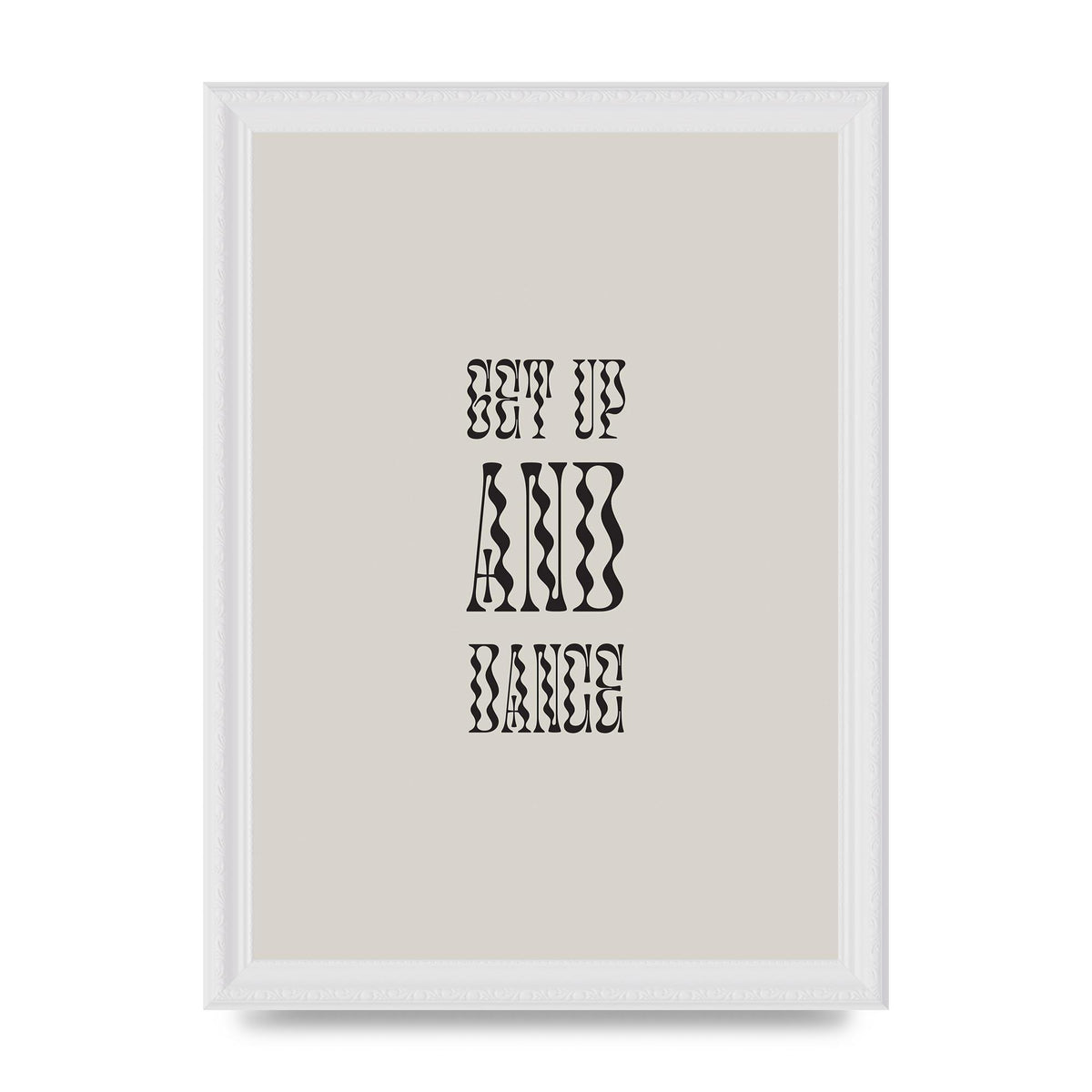 Get Up And Dance" Printed Poster - A4 framed