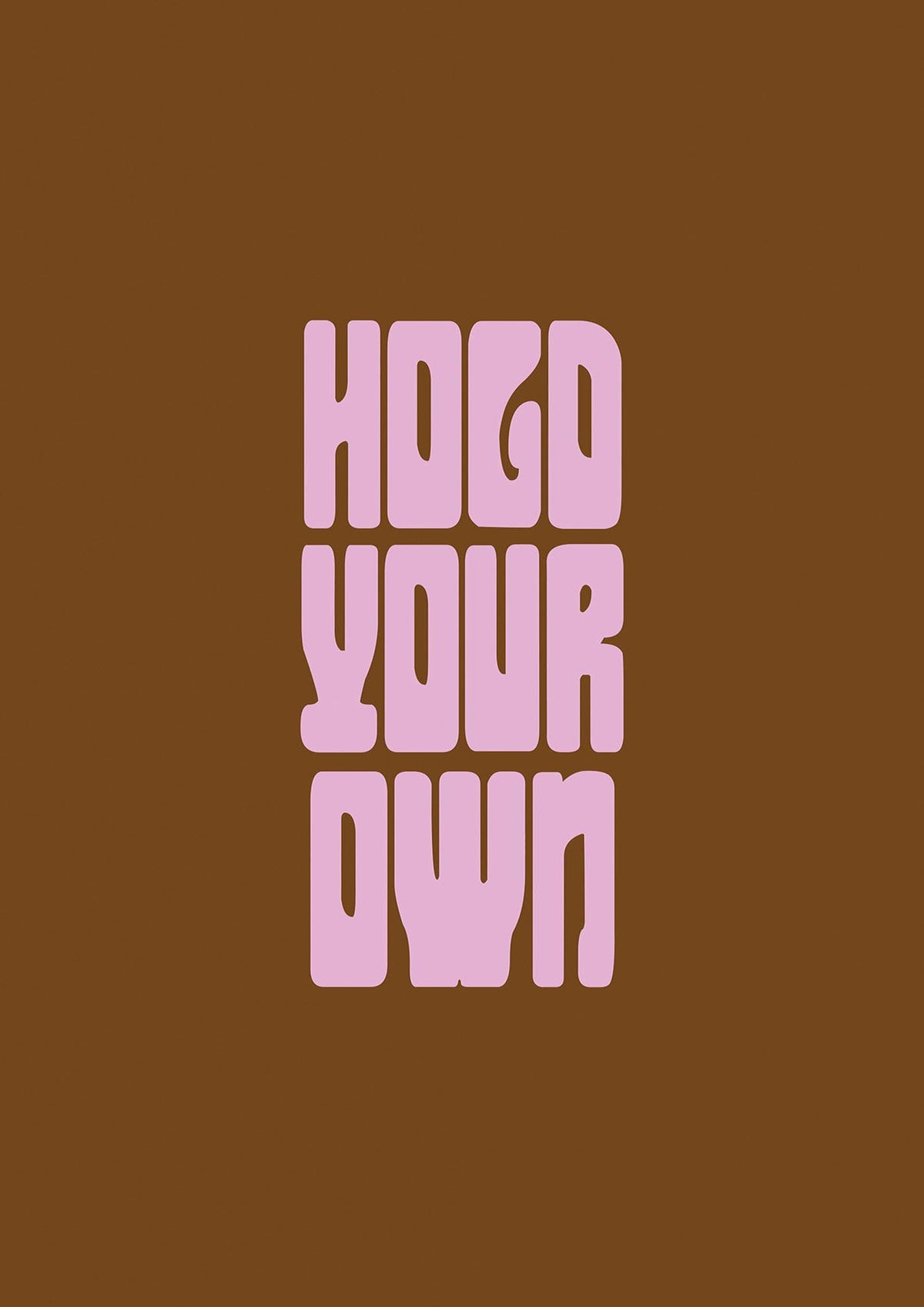 Hold Your Own Quote" Printed Poster - detail