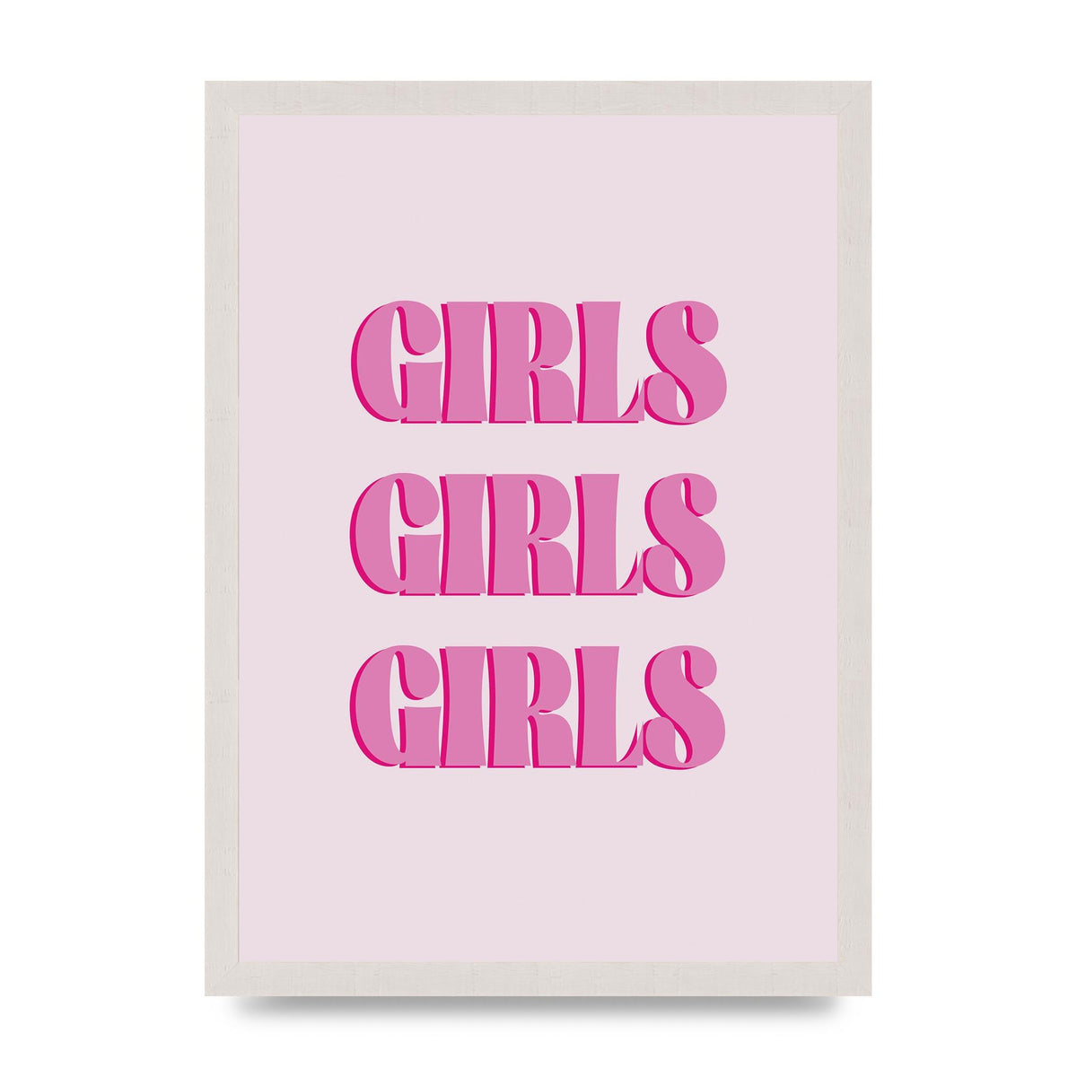 Girls Girls Girls Quote" Art For The Home - A3 framed