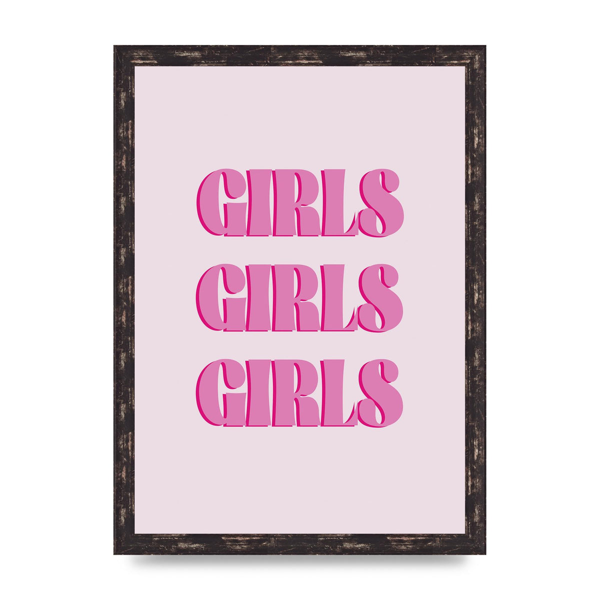 Girls Girls Girls Quote" Art For The Home - A3 framed
