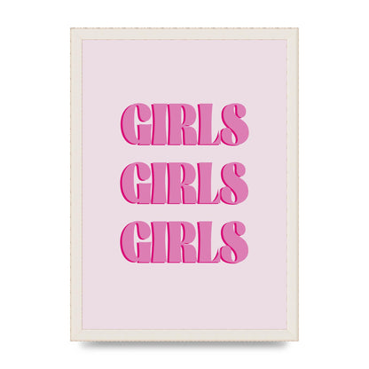 Girls Girls Girls Quote" Art For The Home - A3 framed