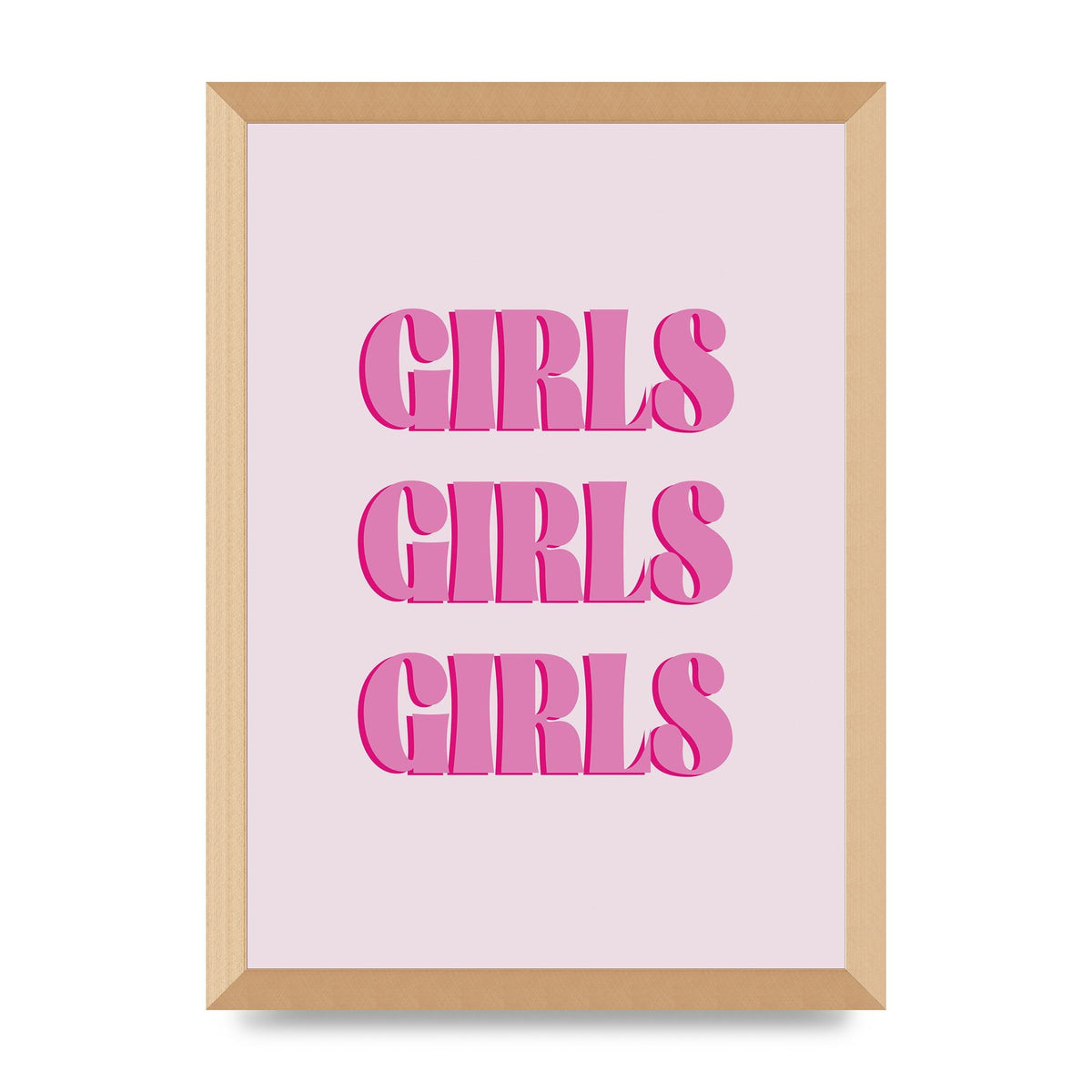 Girls Girls Girls Quote" Art For The Home - A3 framed