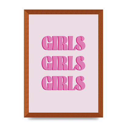 Girls Girls Girls Quote" Art For The Home - A3 framed