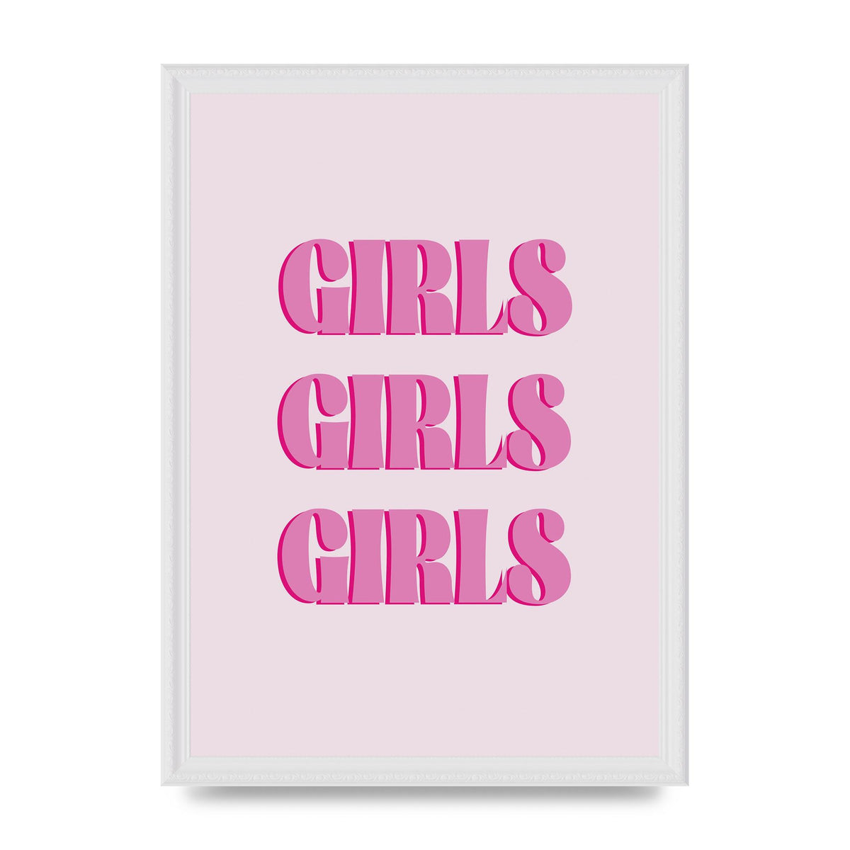 Girls Girls Girls Quote" Art For The Home - A3 framed