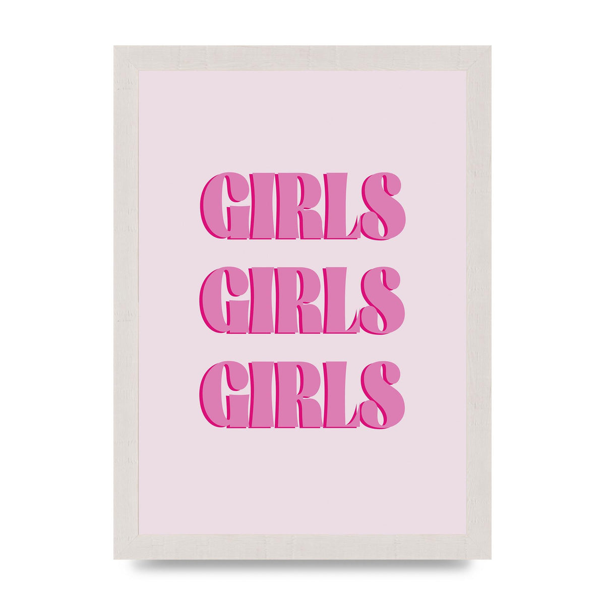Girls Girls Girls Quote" Art For The Home - A4 framed